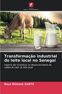 Transformação industrial do leite local no Senegal