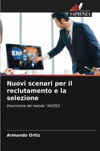 Nuovi scenari per il reclutamento e la selezione