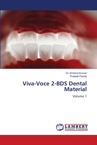 Viva-Voce 2-BDS Dental Material