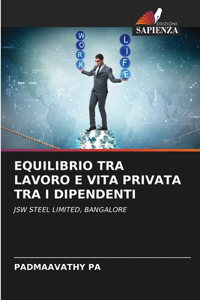 Equilibrio Tra Lavoro E Vita Privata Tra I Dipendenti