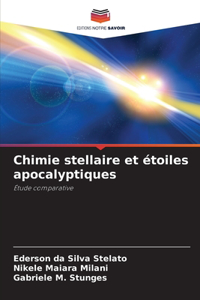 Chimie stellaire et étoiles apocalyptiques
