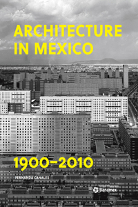 Architecture in Mexico, 1900-2010