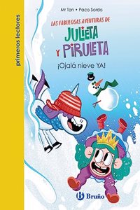 Julieta y Piruleta, 4. Â¡Ojala nieve YA!