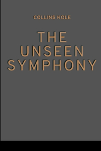 Unseen Symphony