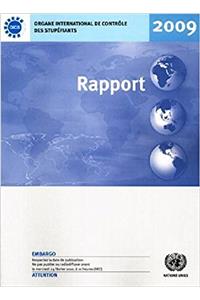 Rapport de L Organe International de Controle Des Stupefiants Pour 2009