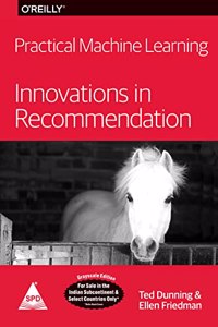 Practical Machine Learning Innovations In Recommendation [Paperback] Dunning