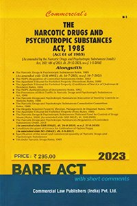 The Narcotic Drugs And Psychotropic Substances Act, 1985 - 2023/Edition