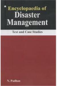 Encyclopaedia of Disaster Management: Text and Case Studies (Set of 2 Vols)