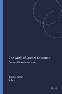 The World of Science Education: Science Education in Asia