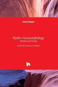 Hydro-Geomorphology: Models and Trends