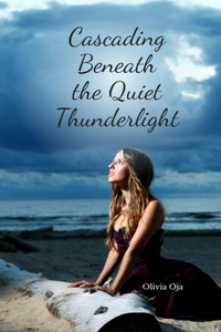 Cascading Beneath the Quiet Thunderlight