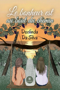 Le bonheur est au bout du chemin