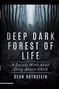 Deep Dark Forest of Life