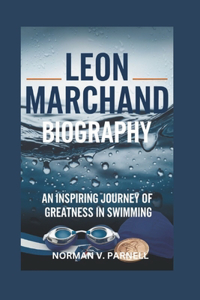 Leon Marchand Biography