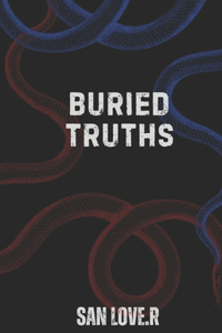 Buried Truths