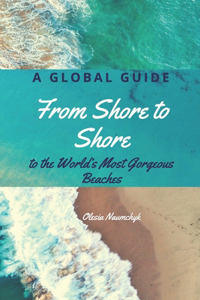 From Shore to Shore