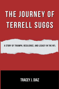 The Journey of Terrell Suggs