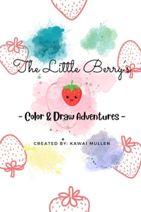 Little Berry's - Color & Draw Adventures -