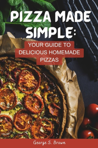 Pizza Made Simple