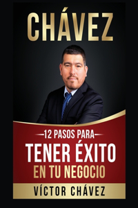 12 Pasos Para Tener Éxito En Tu Negocio