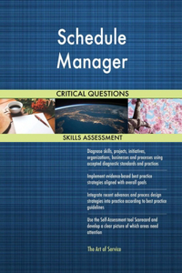 Schedule Manager Critical Questions Skills Assessment