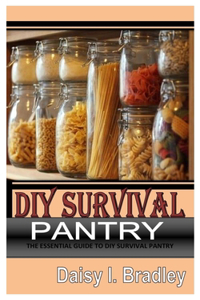DIY Survival Pantry