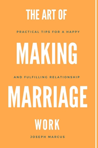Art of Making Marriage Work
