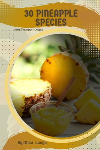 30 Pineapple species