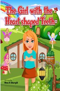 Girl with the Heart shaped Teeth