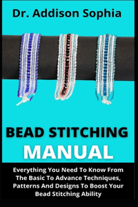 Bead Stitching Manual
