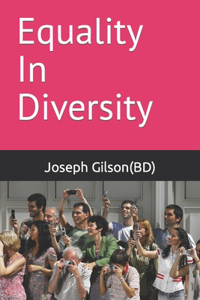 Equality In Diversity