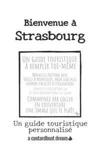 Bienvenue à Strasbourg