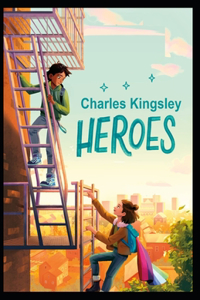 The Heroes By Charles Kingsley