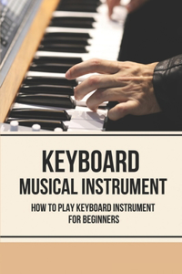 Keyboard Musical Instrument