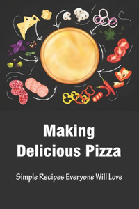 Making Delicious Pizza