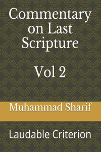 Commentary on Last Scripture Vol 2