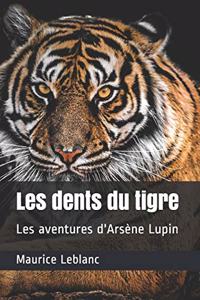 Les dents du tigre