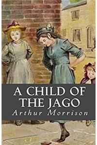 A Child of the Jago Illustrated