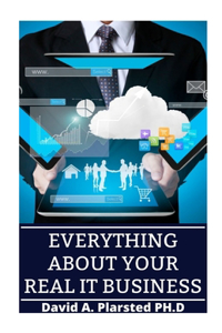 Everything about Your Real It Business