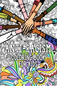 Anti-Racism Coloring Book For Kids
