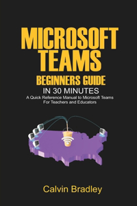 Microsoft Teams Beginners Guide in 30 Minutes