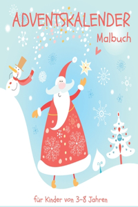 Adventskalender Malbuch für Kinder von 3-8 Jahren