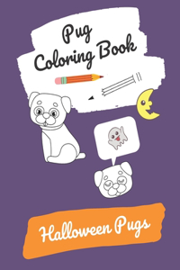 Pug Coloring Book - Halloween Pugs