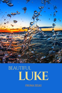 Beautiful Luke