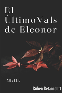 El Último Vals de Eleonor