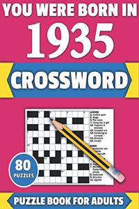 You Were Born In 1935