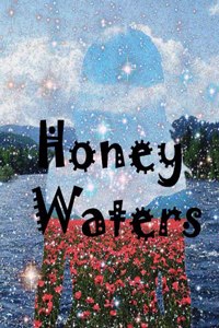 Honey Waters