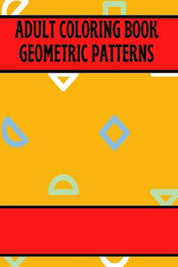 Adult Coloring Book Geometric Patterns