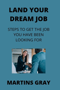 Land Your Dream Job