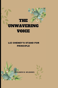 Unwavering Voice